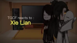 TGCF reacts to: Xie Lian || 𝐆𝐂𝐑𝐕 - 𝘚𝘩ō