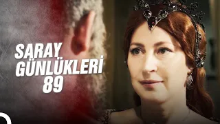 Saray Günlükleri 89 | Süleyman'ıma Geri Döndüm