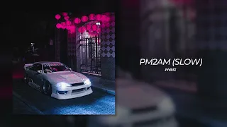 PM2AM (SLOW) - JVVRST