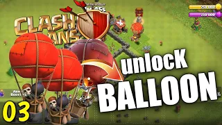 Clash Of clans Unlock And Update BALLOON With Easy Attack Trick