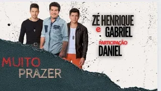 Daniel e Zé Henrique e Gabriel - Muito Prazer  ( Ao Vivo ) Universo Sertanejo 2023