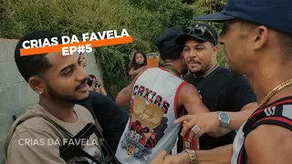 CRIAS DA FAVELA #ep5