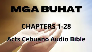 Cebuano Audio Bible: Mga Buhat (Acts Cebuano) Bisaya Bible Version