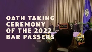 Oath Taking Ceremony of the 2022 Bar Examinations Passers