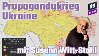 Propagandakrieg Ukraine mit Susann Witt-Stahl - 99 ZU EINS - Ep. 122