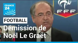 Football en France : Noël Le Graët annonce sa démission • FRANCE 24