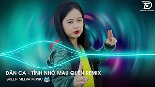 Tình Nhỏ Mau Quên Remix - Quê Hương Ba Miền Remix - LK Nhạc Trữ Tình Bolero Remix Tiktok