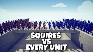 SQUIRES vs EVERY UNIT - CLASSIC UNIT - Totally Accurate Battle Simulator TABS