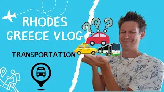 Rhodes Greece 2023 vlog: The Best Transportation Options