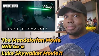 The Mandalorian Movie Will Be a LUKE SKYWALKER MOVIE?!