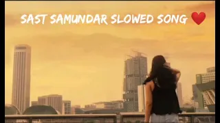 SAAT SAMUNDAR SLOWED SONG ❤️