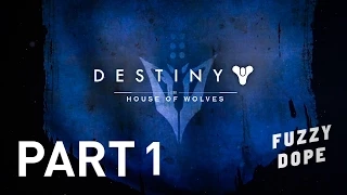 Destiny - The House Of Wolves -  Walkthrough Gameplay Part 1 - The Hunt For Skolas - Mission 1 (PS4)