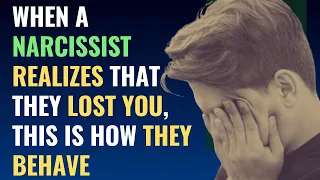 When A Narcissist Realizes That They Lost You, This Is How They Behave | NPD | Narcissism | Science