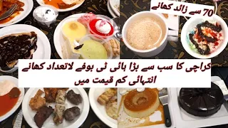 Best hi tea buffet in karachi 70+ dishes || LalQila hi tea buffet || LalQila hi tea buffet review