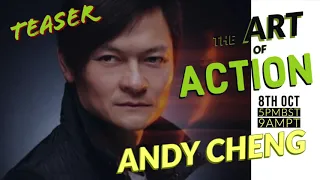 Andy Cheng - Art of Action Teaser