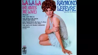 Raymond Lefevre - La La La (He Gives Me Love) [1968] (Full Album)