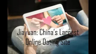 Jiayuan: China’s Largest Online Dating Site