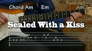 Sealed with a kiss - Guitar tabs & chords, como tocar, レッスン , урок