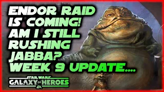 Raid Changes are Coming!!!  Should I Continue Farming Jabba?  Week 9 of my Free to Play Jabba Rush