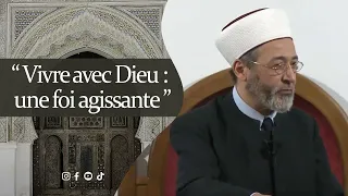 Vivre avec Dieu : une foi agissante