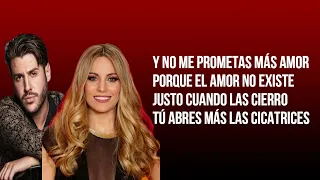 Edurne & Antonio José - El Amor No Existe - (Letra oficial)