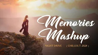 Memories Mashup Night Drive | Mind relex lofi songs mashup | slow & reveb hindi songs