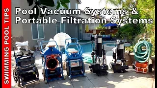 Pool Vacuum Systems & Portable Filtration Systems