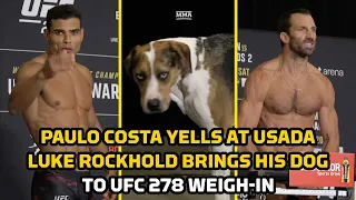 Paulo Costa Rips USADA, Luke Rockhold Has Dog at UFC 278 Weigh-Ins - MMA Fighting