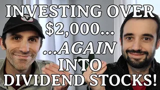 INVESTING OVER $2,000 into Dividend Stocks Last Week | Growing Passive Income | Dividend Investing