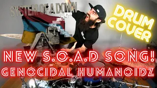 2020 NEW SYSTEM OF A DOWN SONG! - GENOCIDAL HUMANOIDZ DRUM COVER.