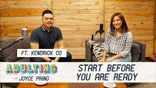 START BEFORE YOU ARE READY ft. Kendrick Loves To Brand | Adulting with Joyce Pring