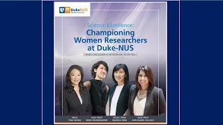 Science Excellence: Championing Women Researchers at Duke NUS