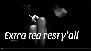 Isaac Chambers Feat Ruby Rose Mulcahy - Extra tea rest y'all - LinijaStila 2018
