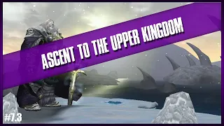 Warcraft III: The Frozen Throne | #7.3 - Ascent to the Upper Kingdom (Undead Campaign)