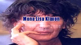 JACQUES HIGELIN    MONA LISA KLAXON karaoke