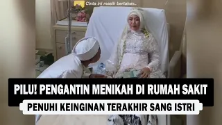 PILU! Pengantin Menikah di Rumah Sakit, Penuhi Keinginan Terakhir Sang Istri