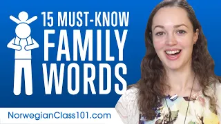 15 Must-Know Family Words