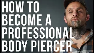 How to Become a Professional Body Piercer | UrbanBodyJewelry.com