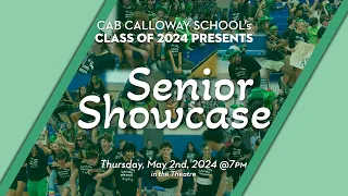 Cab Calloway School's Class of 2024 Senior Showcase | Cab Calloway School of the Arts 2024