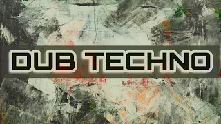 Dub Techno Mix 7