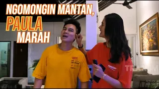 Ngomongin Mantan Baim Jadi Nostalgia, Paula Marah! | KELUARGA BOSQUE (27/6/20) P4