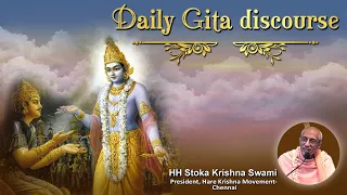Daily Gita Discourse | HH Stoka Krishna Swami | BG 2.45-47 | 29-08-2020