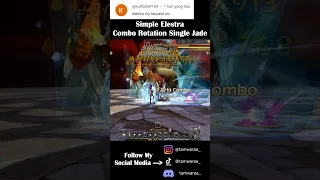 Simple Elestra Rotation Combo Single Jade - Dragon Nest