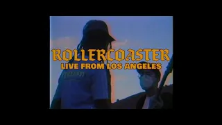 RAE KHALIL - ROLLERCOASTER (LIVE MUSIC VIDEO) [Live from Los Angeles]