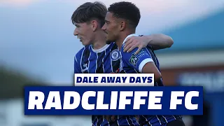 Dale Away Days | Radcliffe FC 0-2 Dale