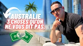 AUSTRALIE : 3 CHOSES QU'ON NE VOUS DIT PAS. (IMPORTANT)