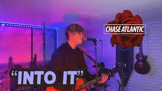 Chase Atlantic — Into it (cover)