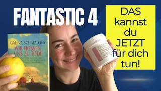 Fantastic 4 - 4 Dinge, die Du direkt umsetzen kannst, um Deine Gesundheit nachhaltig zu unterstützen