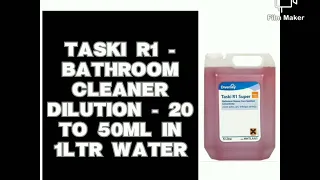 HOW TO USE TASKI CHEMICALS (R1 TO R9)