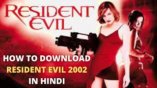 How To Download Resident Evil 2002 full movie  In Hindi